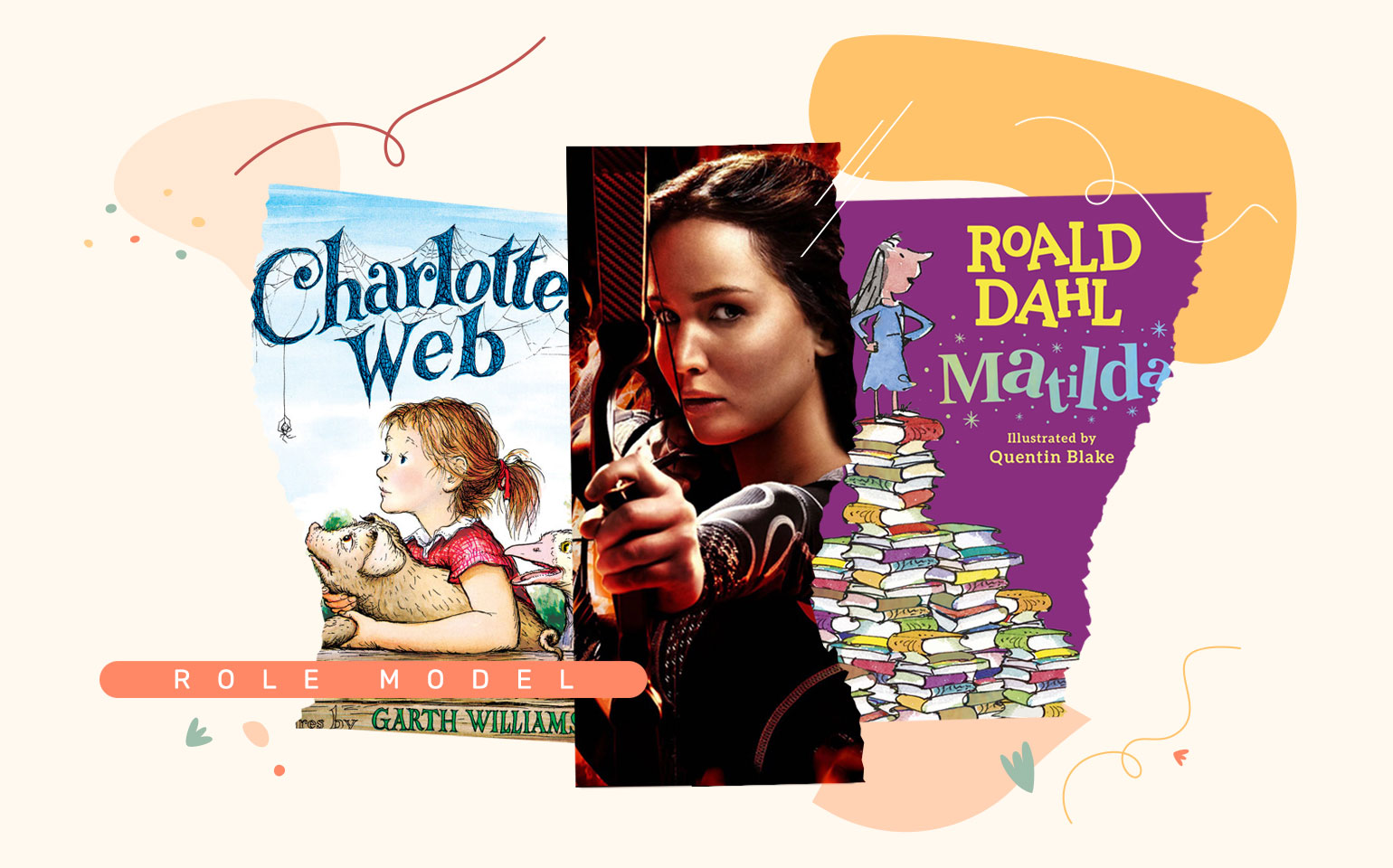 Book covers are shown of Charlotte's Web, The Hunger Games and Matilda.